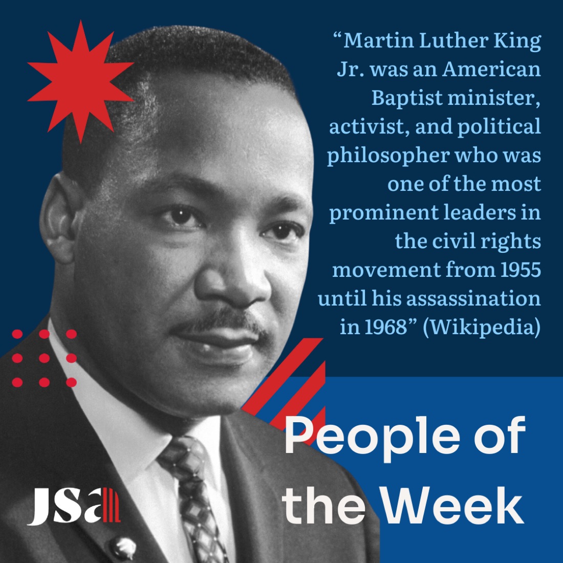 JSA People of the Week social graphic featuring Martin Luther King Jr.
